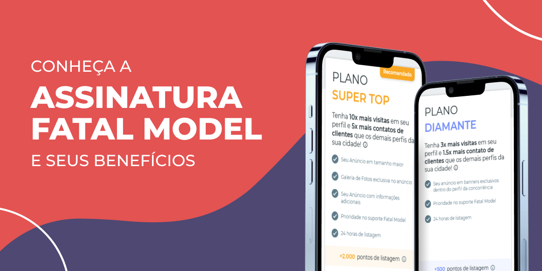 Assinatura Fatal Model: Mais praticidade ao contratar Planos