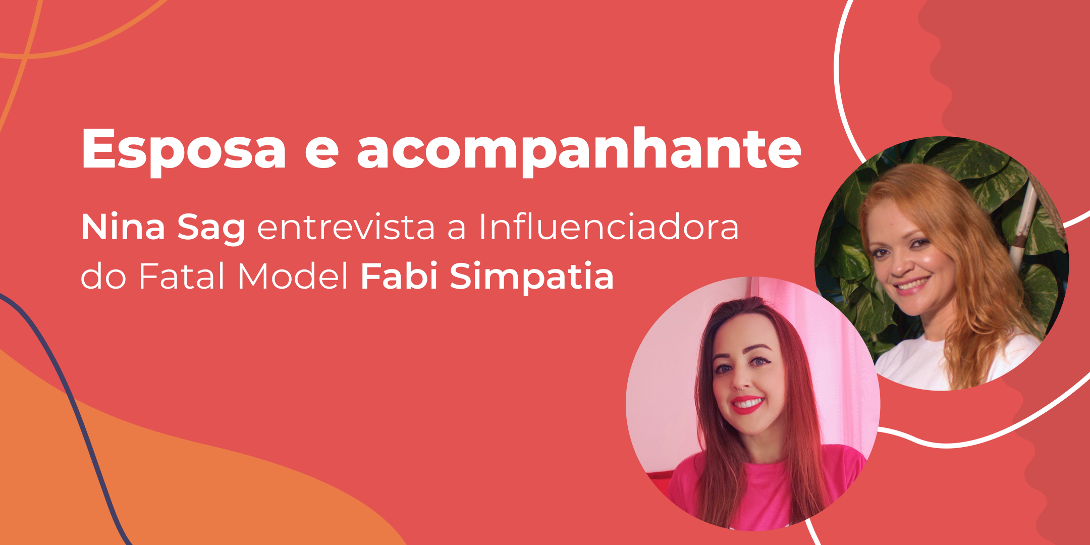 Acompanhante e Esposa: Fabi Simpatia conta sobre suas vivências no trabalho