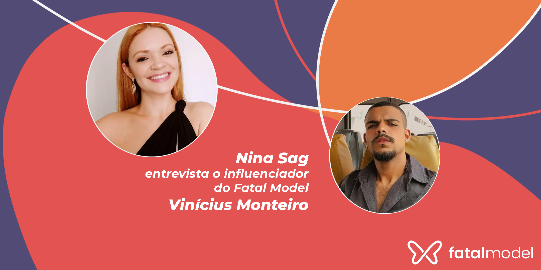 Entrevista com o influenciador Vinícius Monteiro
