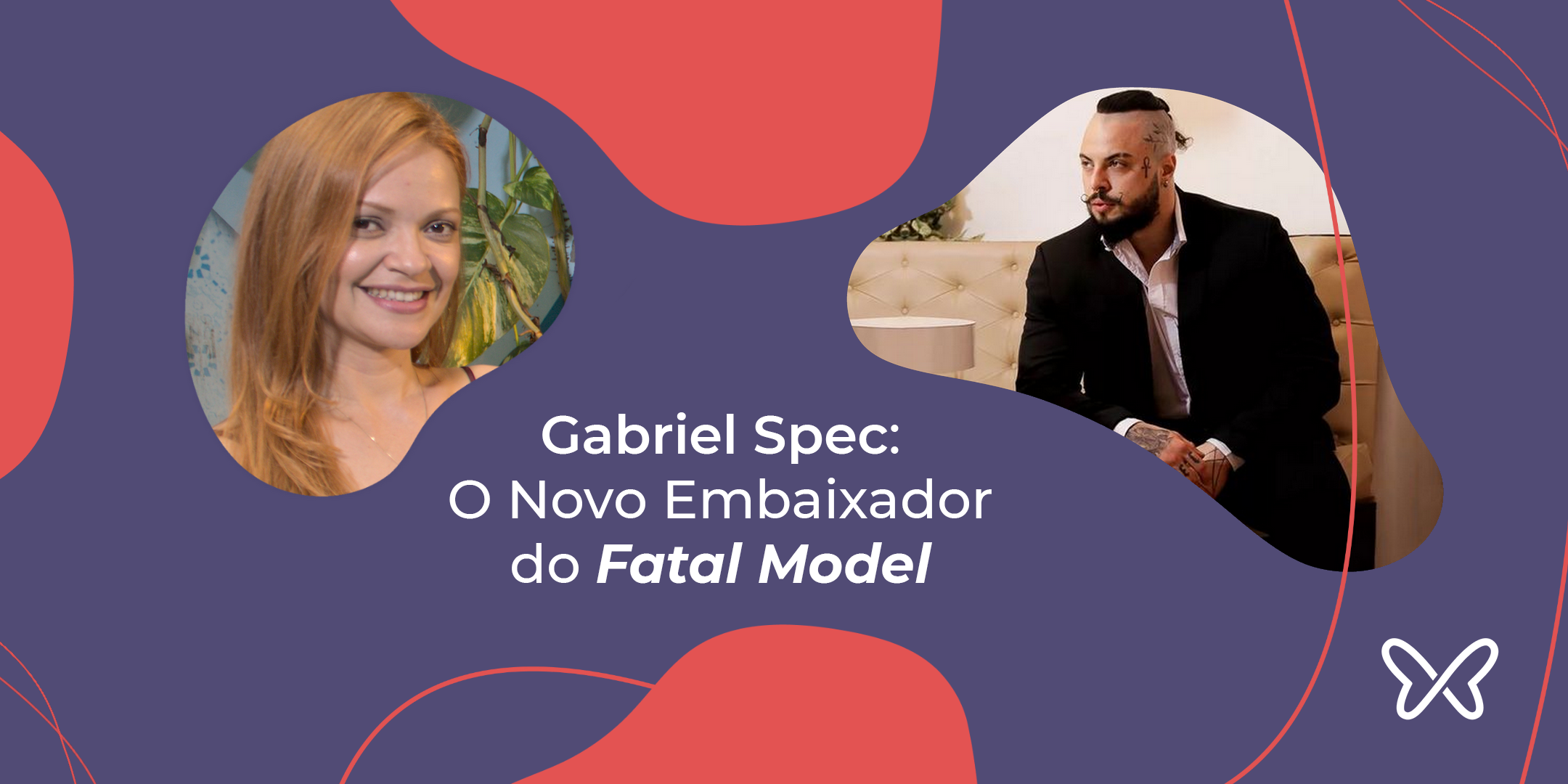 Conheça o novo Embaixador Fatal Model, Gabriel Spec