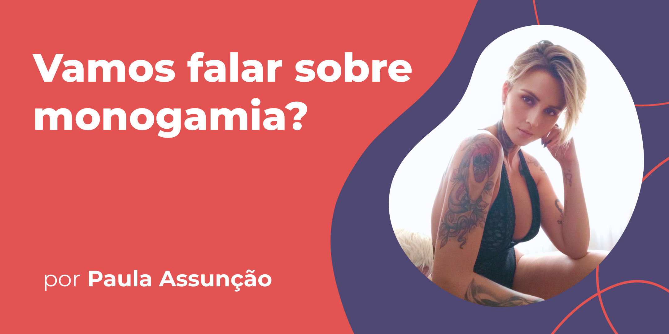 Monogamia: O Dever Que vai Além do Instinto