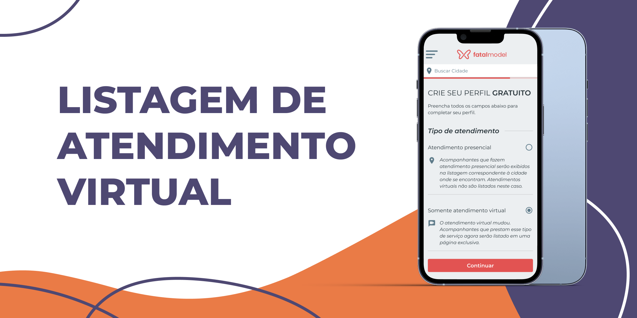 Listagem Virtual: Anúncio de Atendimento Virtual Já Disponível no Fatal Model