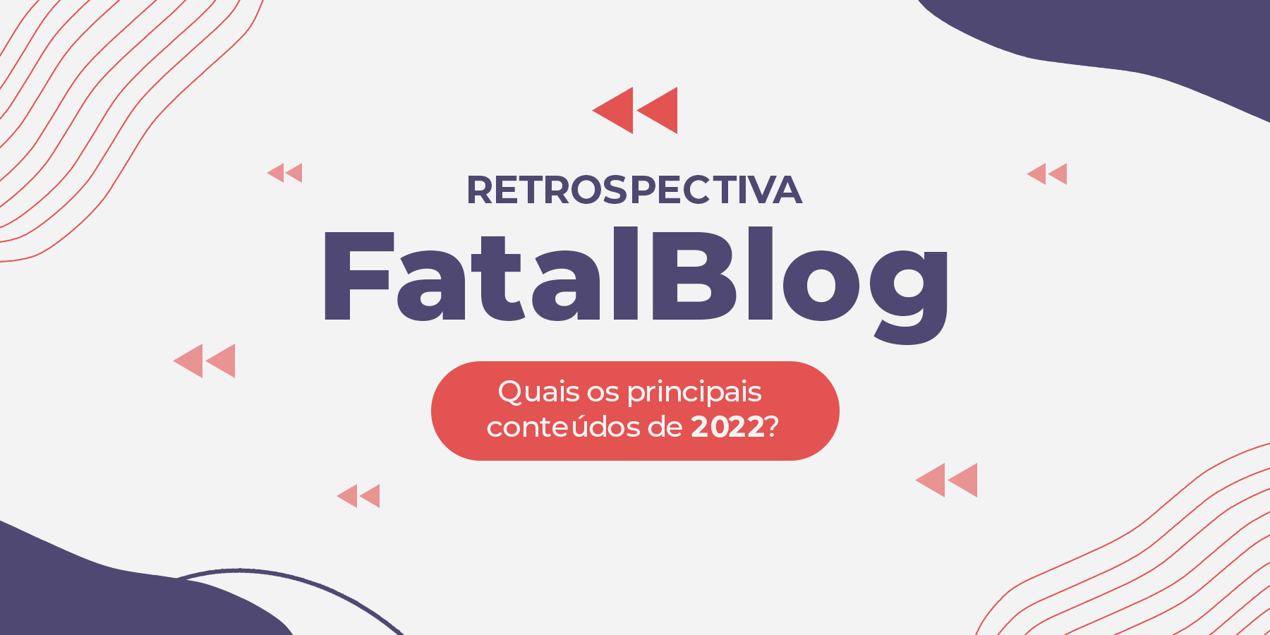 Capa - Retrospectiva Fatal Blog