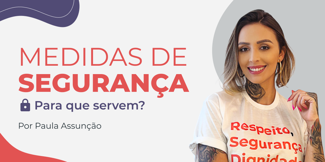 Você sabe para que serve as etapas de segurança do Fatal Model?