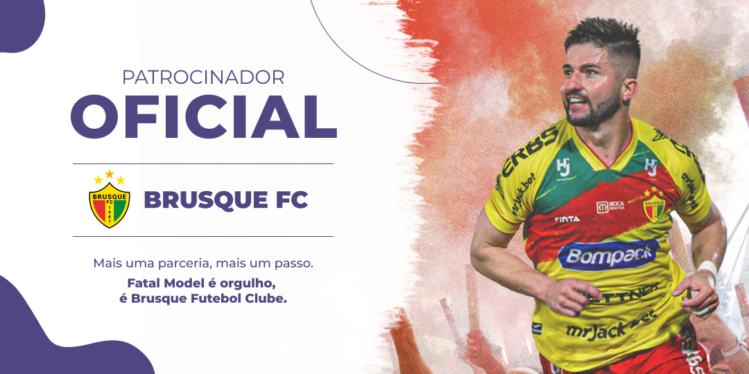 Brusque Futebol Clube é patrocinado por Fatal Model.