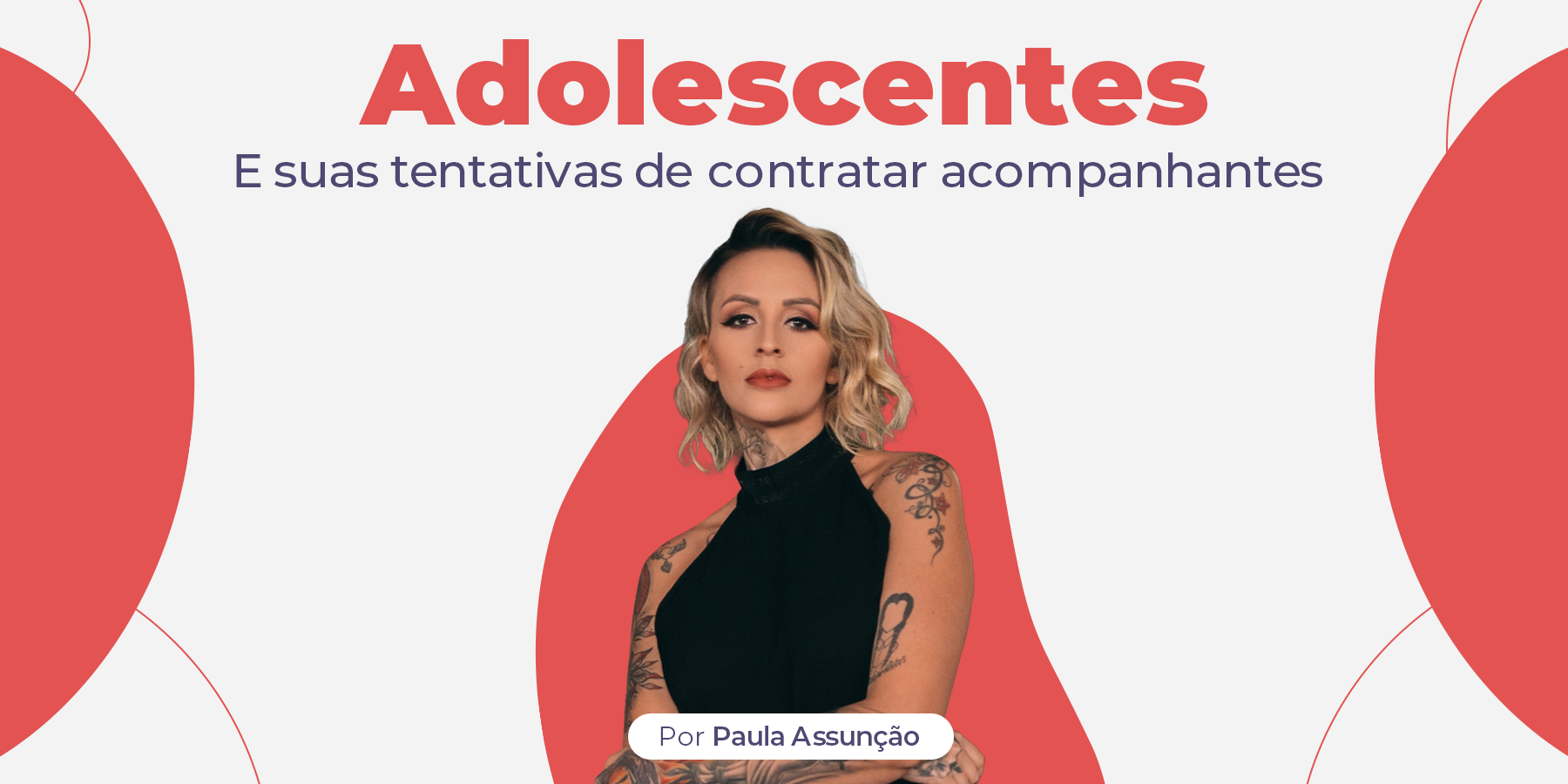 Adolescentes tentam contratar acompanhantes