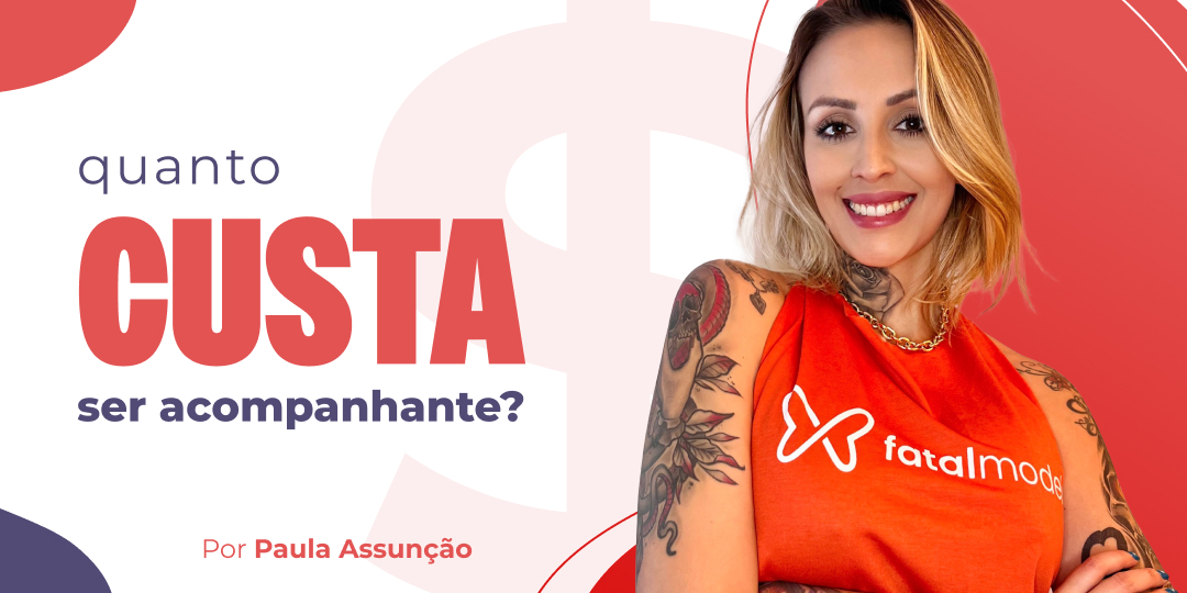 quanto custa ser acompanhante