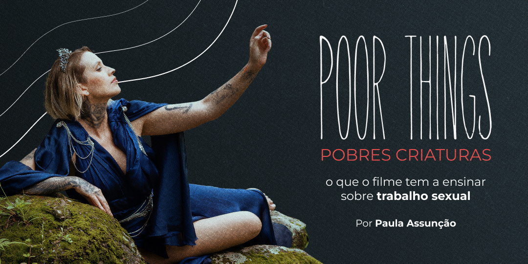 pobres criaturas e o trabalho sexual