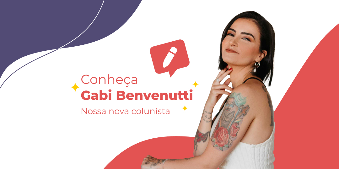 conheça a nova colunista da Fatal Model, Gabi Benvenutti