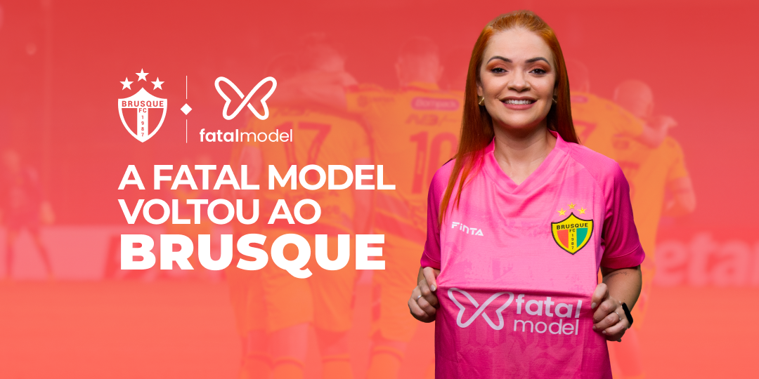 Fatal Model patrocina Brusque