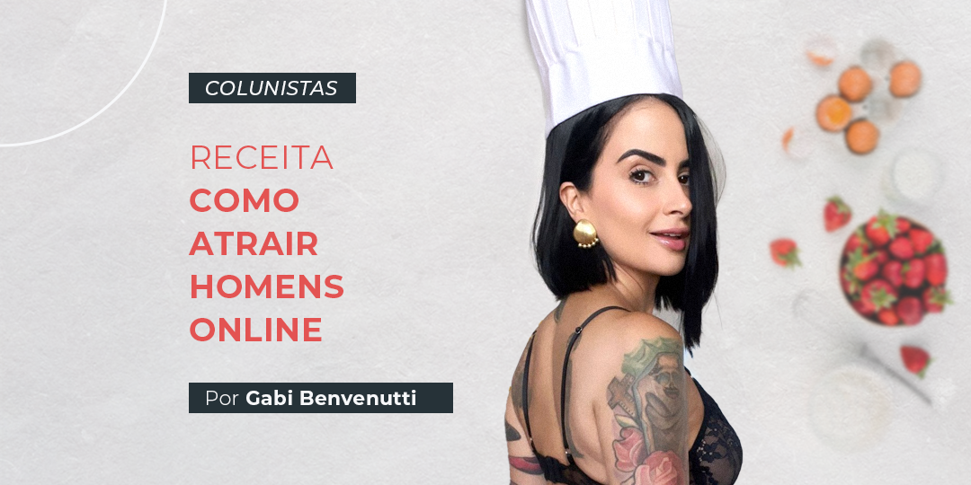 receita para atrair homens