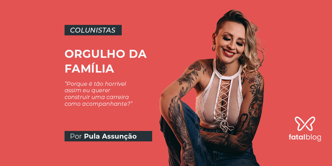 Acompanhante Fatal Model sendo o orgulho da família